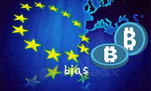 bias